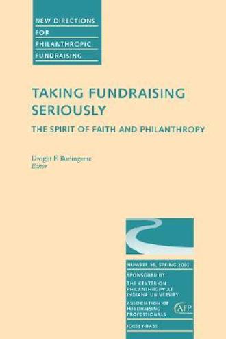 Taking Fundraising Seriously: The Spirit of Faith and Philanthropy