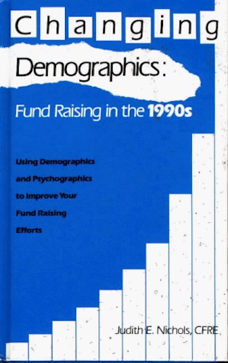 Changing Demographics: Fund Raising in the 1990’s
