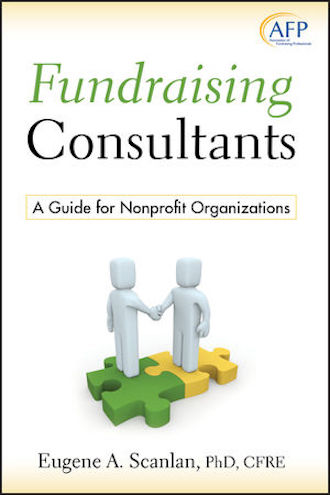 Fundraising Consultants: A Guide for Nonprofit Organizations