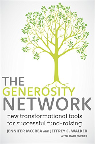 The Generosity Network: New Transformational Tools for Successful Fund-Raising
