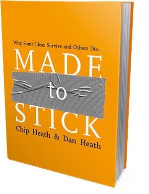 Made to Stick (cover) - by Chip Heath and Dan Heath