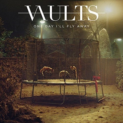 Vaults' single of One Day I'll Fly Away