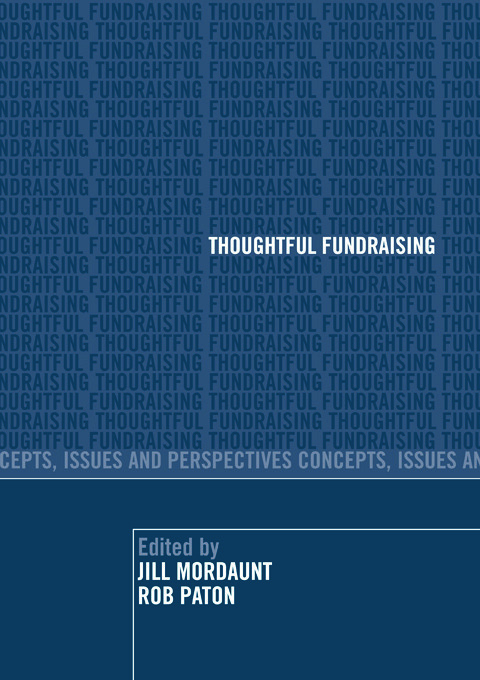Thoughtful Fundraising: Concepts, Issues and Perspectives