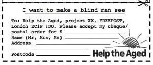 Make a blind man see £10 - Help the Aged advert response coupon