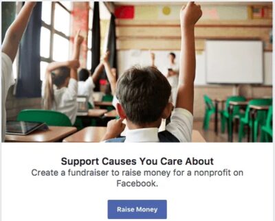 Facebook personal fundraising tool, featuring school children in a classroom and 'support causes you care about' message