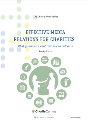 Effective Media Relations for Charities, by Becky Slack (cover)