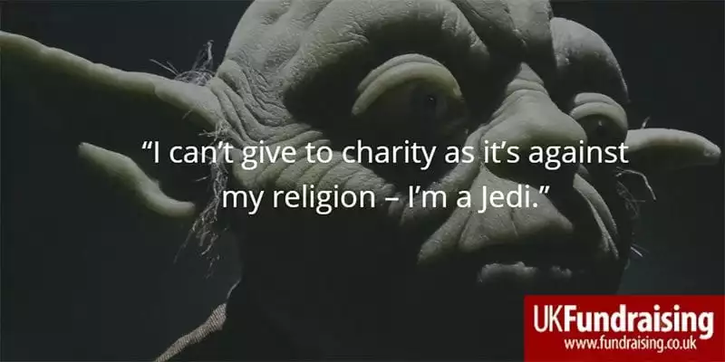 Reason for not giving to charity - I'm a Jedi and it's against my religion