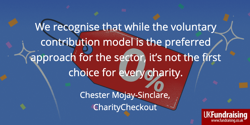 Not all charities want 0% fees - quote from Chester Mojay-Sinclare