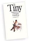 Book cover of the Tiny Essentials of Writing for Fundraising