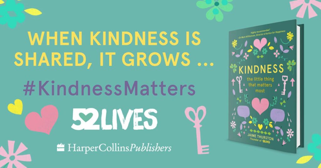 When kindness is shared, it grows...

Promotion for #KindnessMatters from 52Lives.