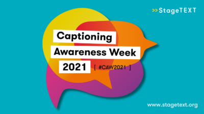 A colourful promo for Captioning Awareness Week with the words against a background of different coloured speech bubbles