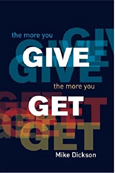 The More You Give, the More You Get