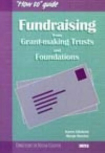 Fundraising from Grant-making Trusts and Foundations