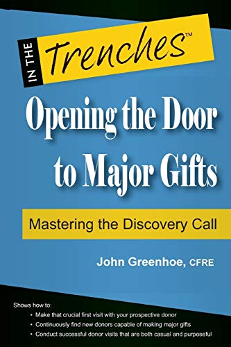 Opening the Door to Major Gifts: Mastering the Discovery Call
