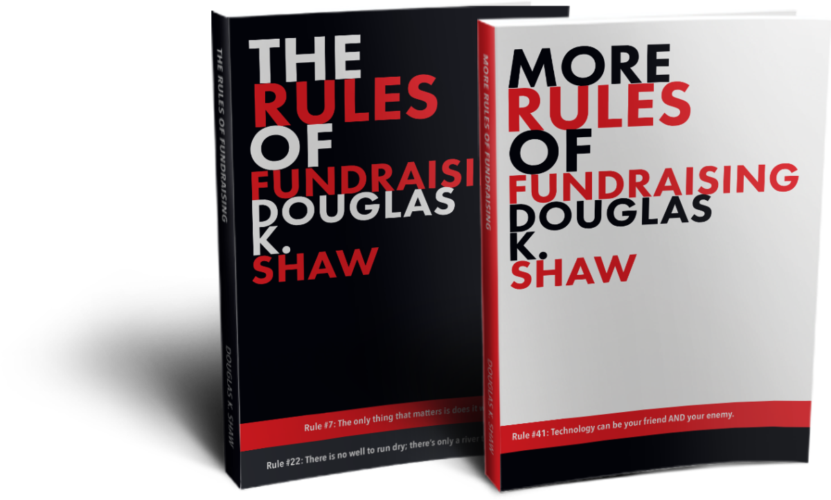 The Rules of Fundraising, and More Rules of Fundraising