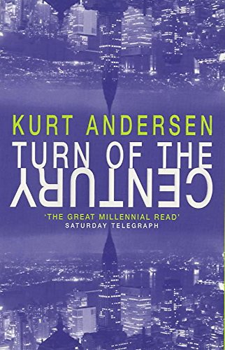 Turn of the Century by Kurt Andersen (cover)