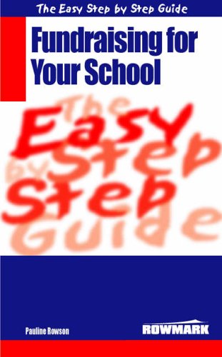 The Easy Step by Step Guide to Fundraising for Your School