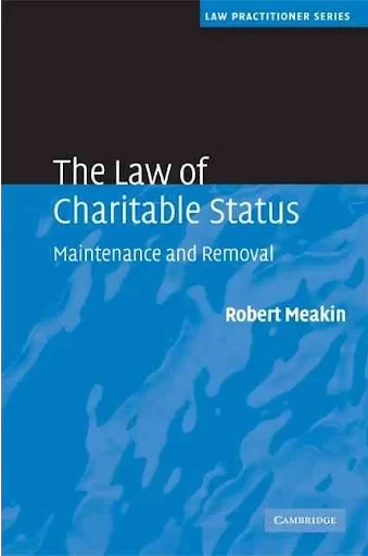 The Law of Charitable Status: Maintenance and Removal