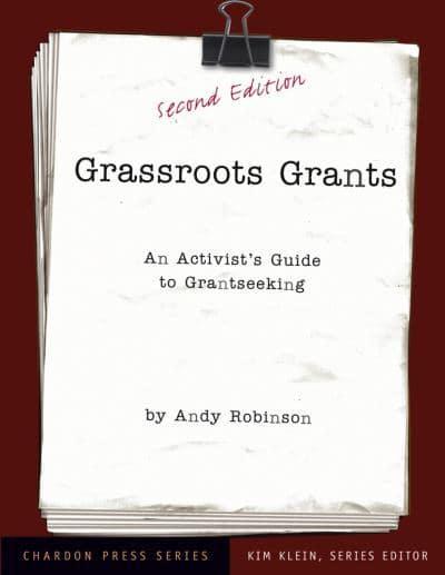 Grassroots Grants: An Activist’s Guide to Grantseeking