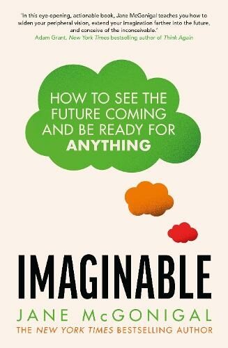 Imaginable: A Practical Guide to an Optimistic Future