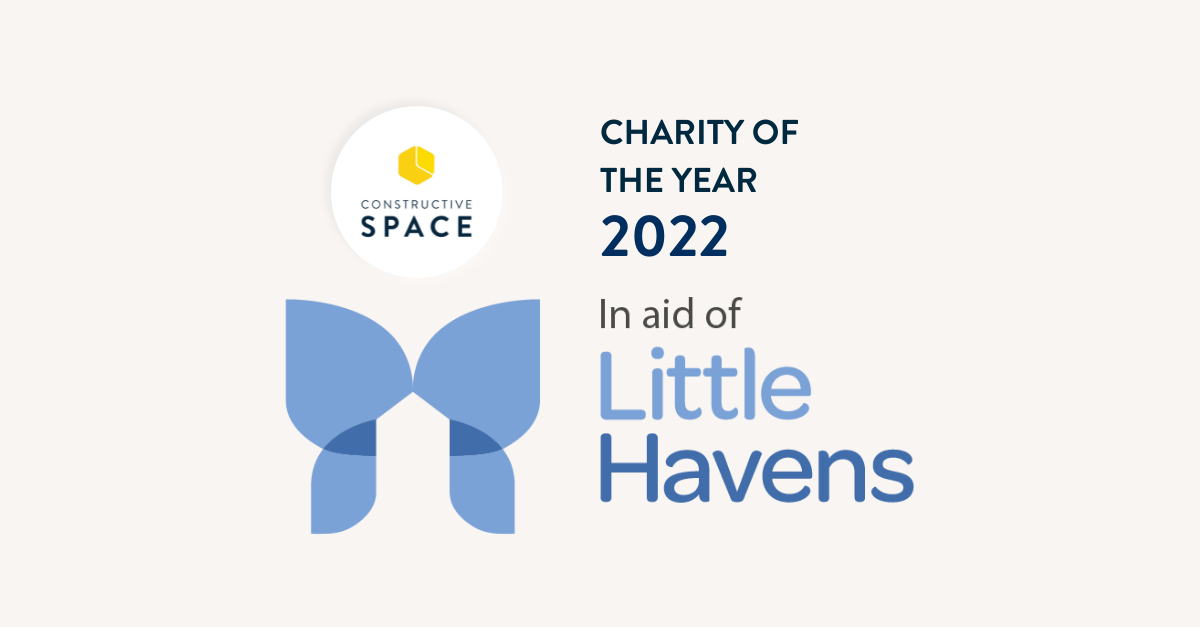 Constructive Space's charity of the year 2022 - Little Havens