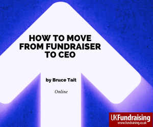 How to move from Fundraiser to CEO - by Bruce Tait. Upwards white arrow on blue background.