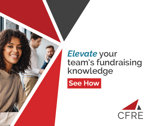 Elevate your team's fundraising knowledge - [red button] see how. CFRE logo.