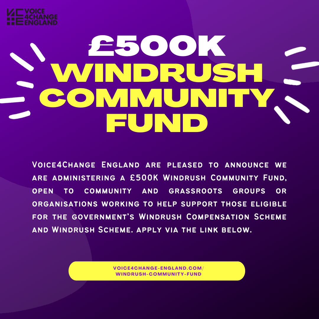 £500k Windrush Community Fund details from Voice4Change.