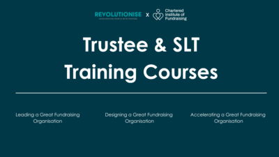 Revolutionise and CIOF training courses for trustees and senior leadership teams.
