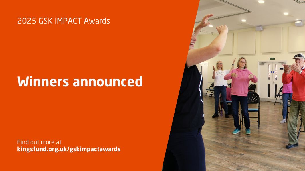 GSK IMPACT Awards 2025 - winners announced by King's Fund.