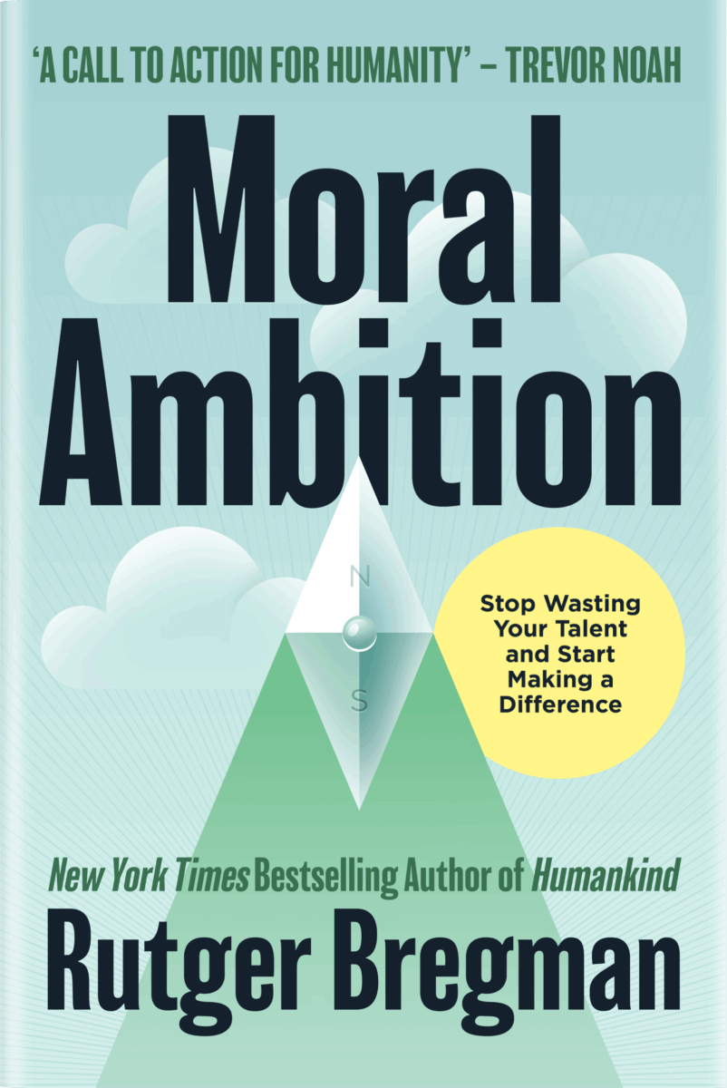 Moral Ambition