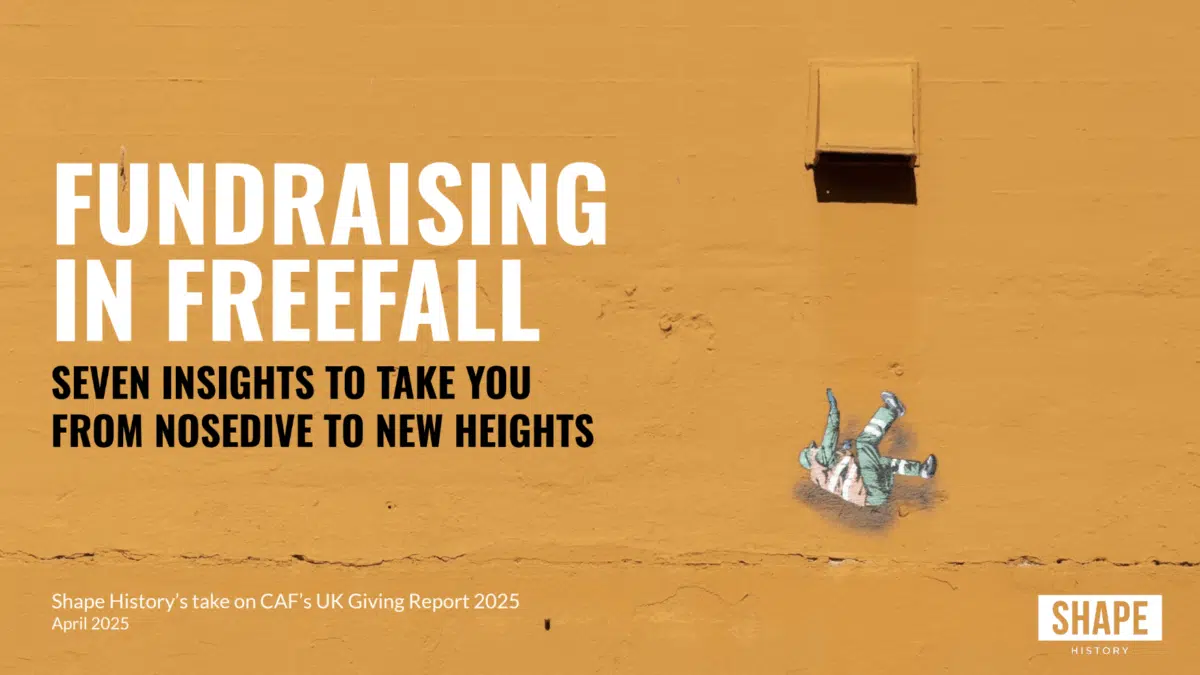 Fundraising in Freefall. Cover of Shape History's analysis of CAF's report on giving.
