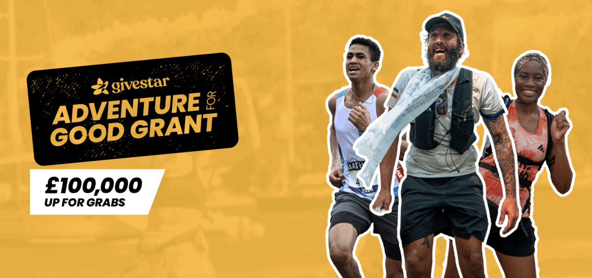 Givestar Adventure for Good Grant logo. £100,000 up for grabs. To the right photos of three ambitious adventure fundraisers.