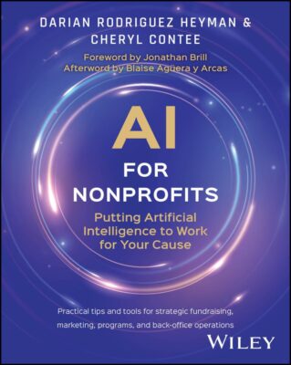 AI for Nonprofits: Putting Artificial Intelligence to Work for Your Cause