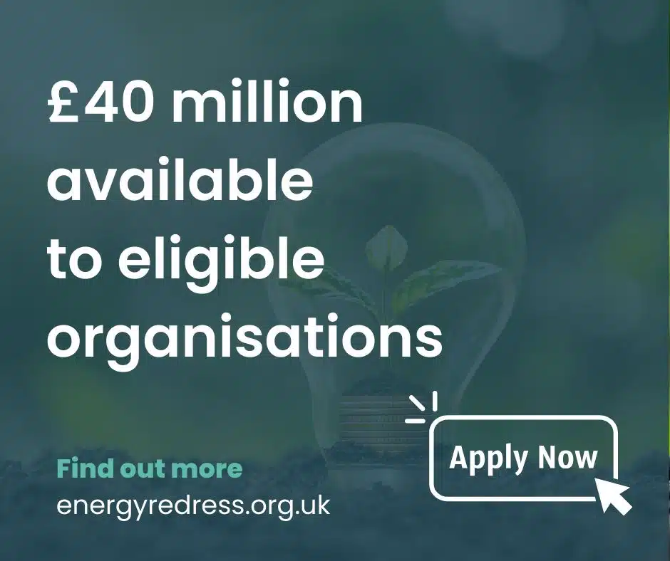 Energy Redress Scheme - £40 million available to eligible organisations. Apply now