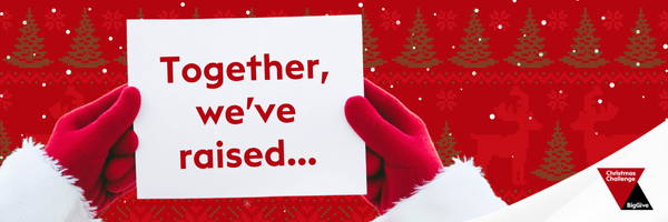 Together we've raised... 