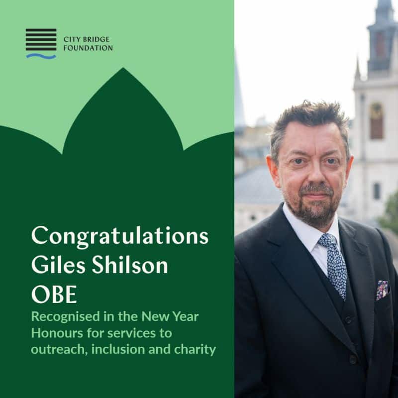 Congratulations Giles Shilson OBE from City Bridge Foundation