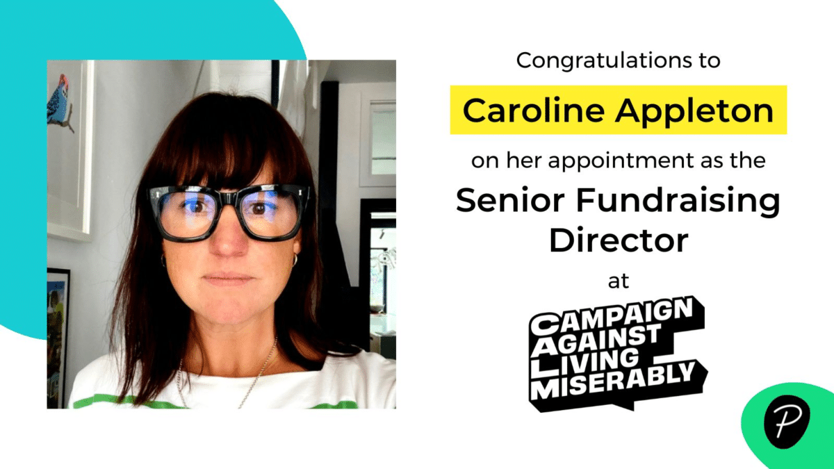 Peridot congratulates Caroline Appleton on her appointment as Senior Fundraising Director at Campaign Against Living Miserably, with head/shoulders photo of her