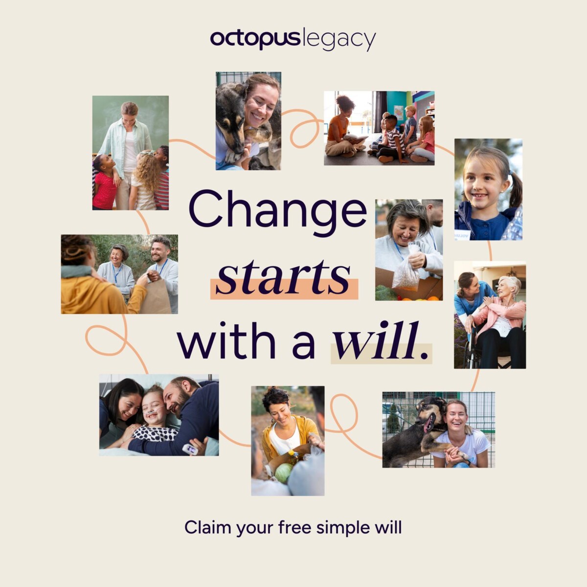 Octopus Legacy. Change starts with a will.