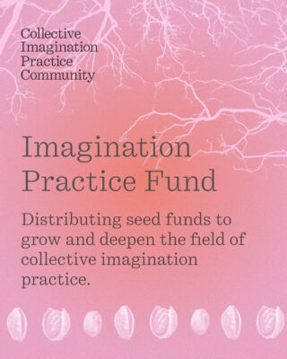 Imagination Practice Fund funding announcement